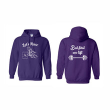 Load image into Gallery viewer, UNISEX HOODED SWEATSHIRT - 18500 - LET'S RACE - HP "BUT FIRST WE LIFT"