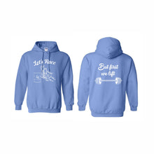 Load image into Gallery viewer, UNISEX HOODED SWEATSHIRT - 18500 - LET'S RACE - HP "BUT FIRST WE LIFT"